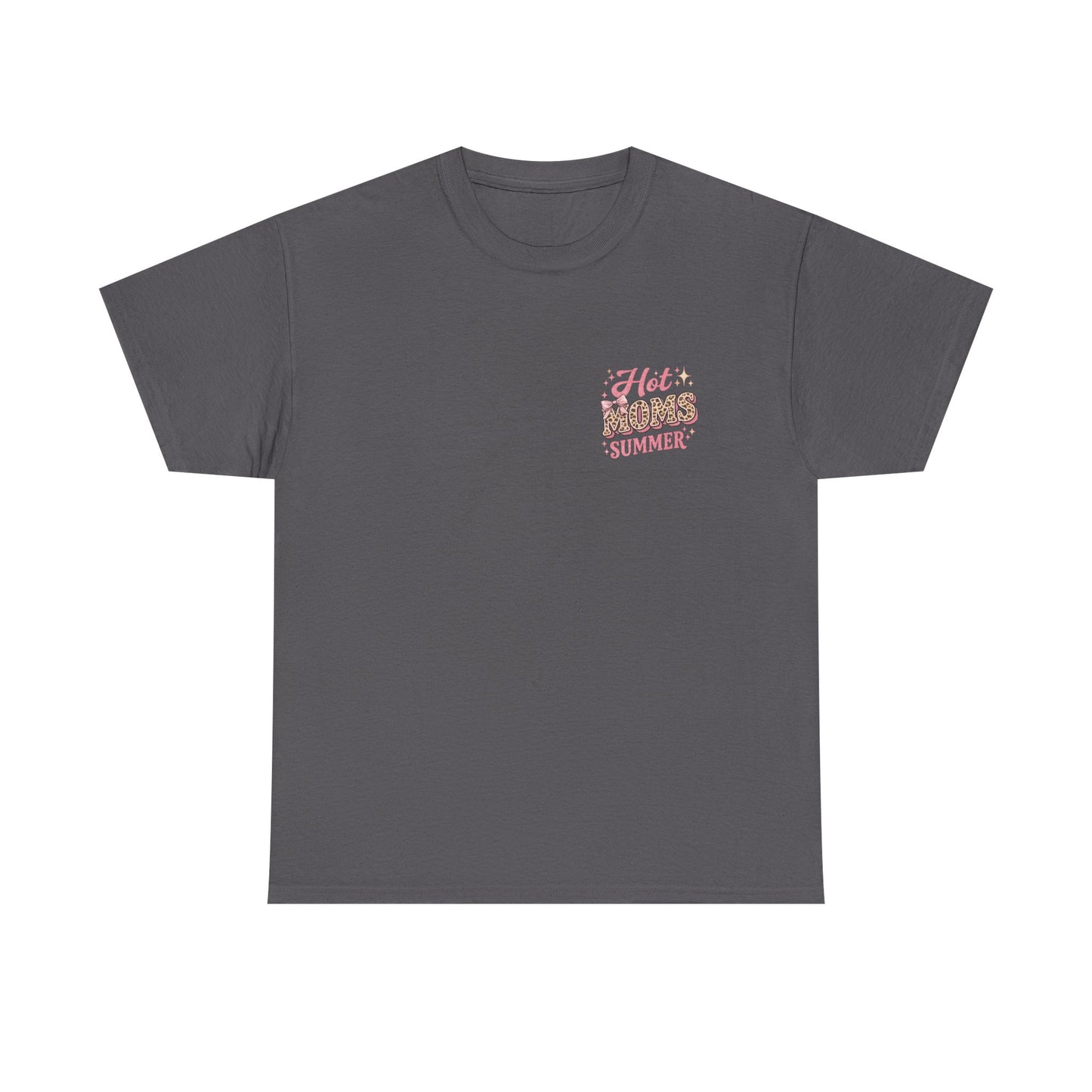 Hot Moms Summer Tee