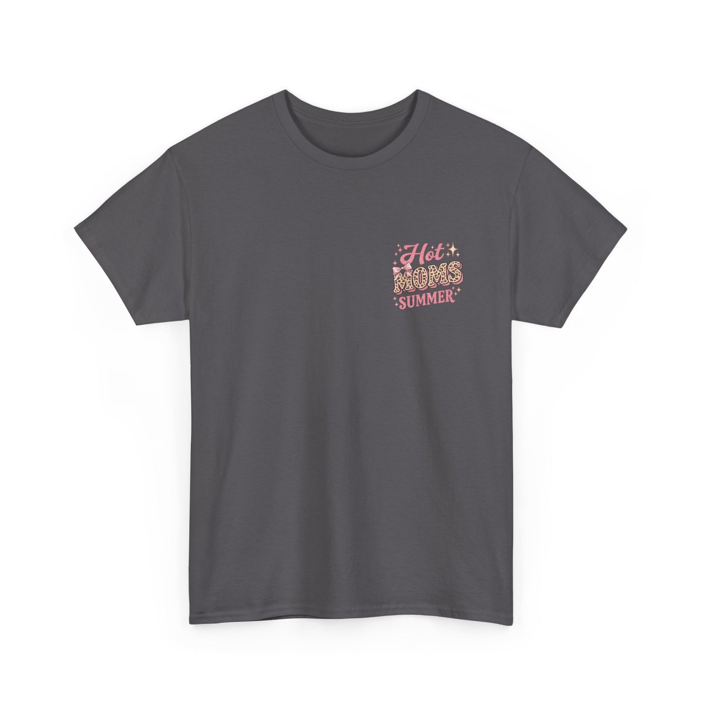 Hot Moms Summer Tee